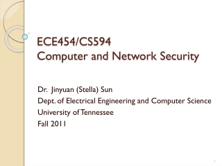 ECE 454/CS594 Computer and Network Security