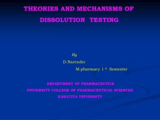 THEORIES AND MECHANISMS OF DISSOLUTION TESTING By