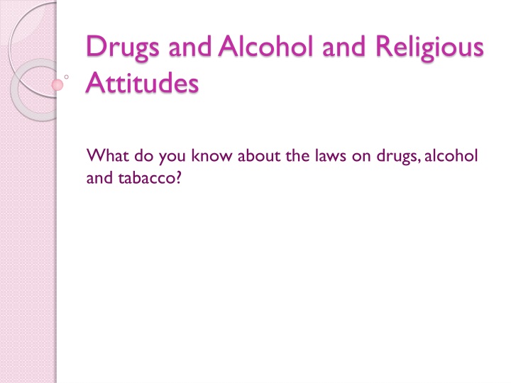 drugs and alcohol and religious attitudes