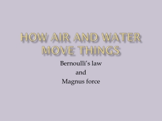 How air and water move things