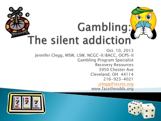 Gambling: The silent addiction