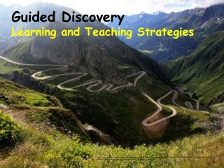 Guided Discovery Learning and Teaching Strategies