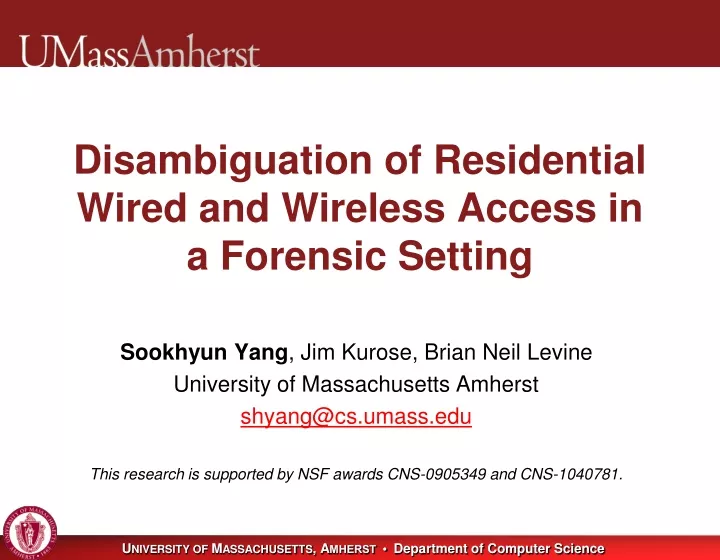 disambiguation of residential wired and wireless access in a forensic setting