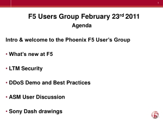 F5 Users Group February 23 rd 2011