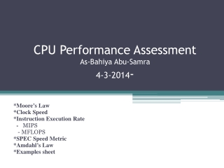 CPU Performance Assessment As- Bahiya Abu- Samra 4-3-2014 -