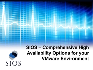 SIOS – Comprehensive High Availability Options for your VMware Environment