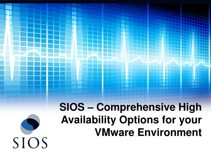 sios comprehensive high availability options for your vmware environment