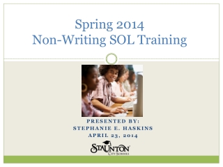 Spring 2014 Non-Writing SOL Training