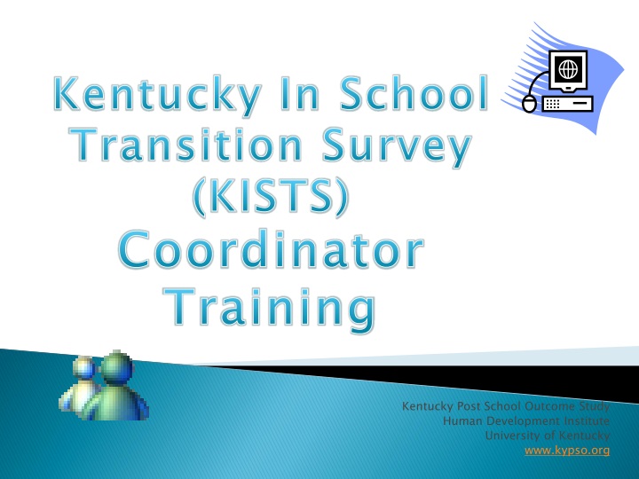 kentucky post school outcome study human development institute university of kentucky www kypso org