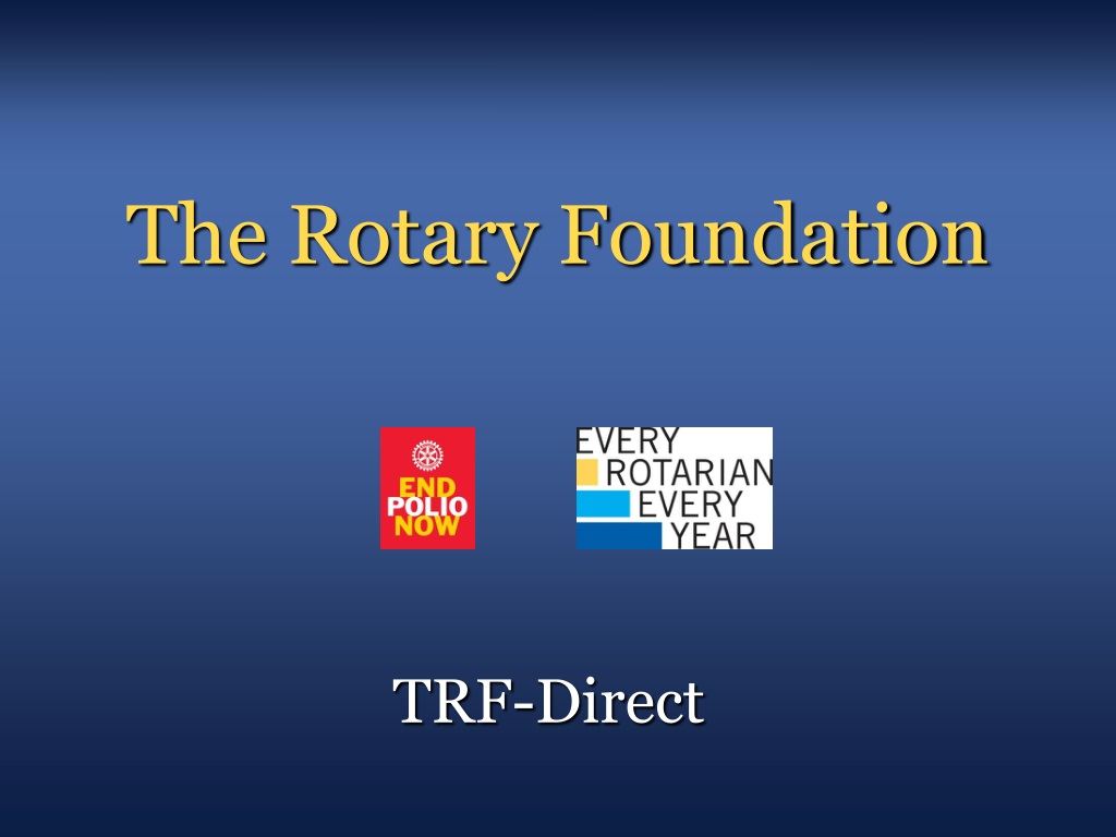 PPT - The Rotary Foundation PowerPoint Presentation, free download - ID ...