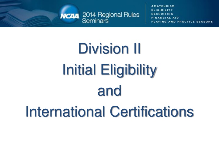 division ii initial eligibility and international