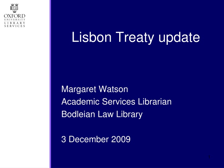 margaret watson academic services librarian bodleian law library 3 december 2009