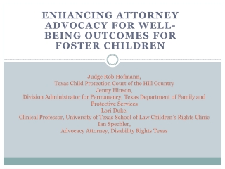 Enhancing attorney advocacy for Well-Being outcomes for foster children