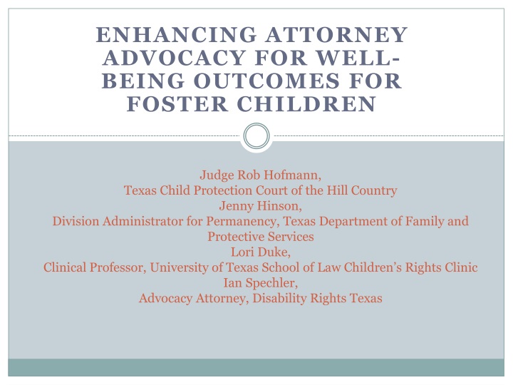 enhancing attorney advocacy for well being outcomes for foster children
