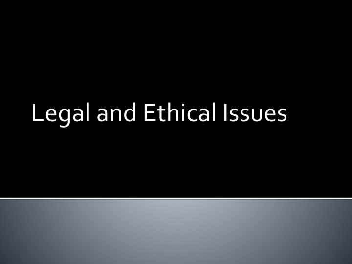 legal and ethical issues