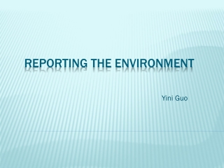 Reporting the Environment