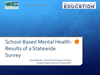 School-Based Mental Health: Results of a Statewide Survey