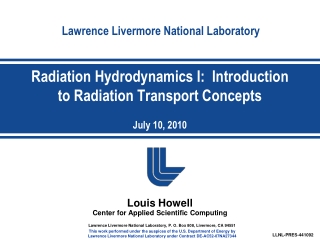 Radiation Hydrodynamics I: Introduction to Radiation Transport Concepts July 10, 2010
