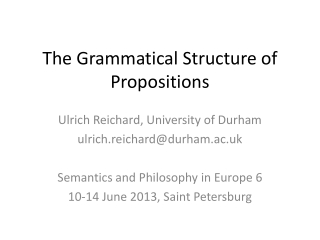 The Grammatical Structure of Propositions