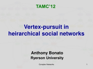 Vertex-pursuit in heirarchical social networks