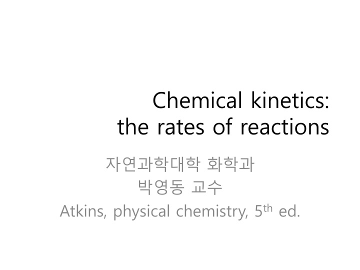 chemical kinetics the rates of reactions