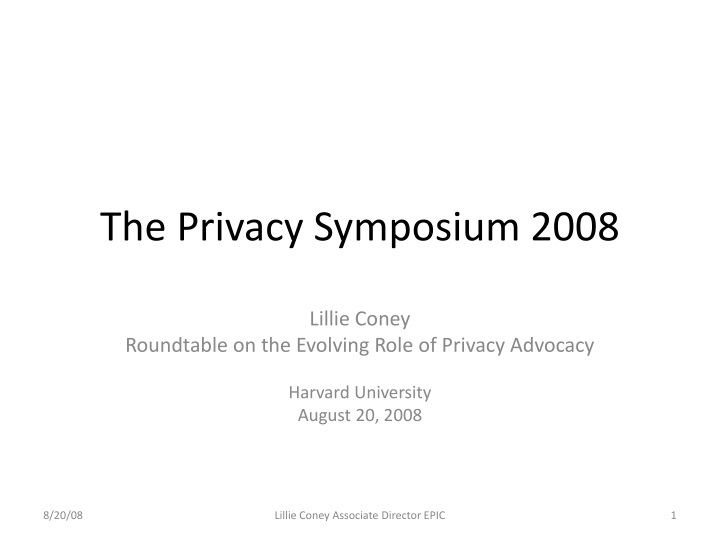 the privacy symposium 2008