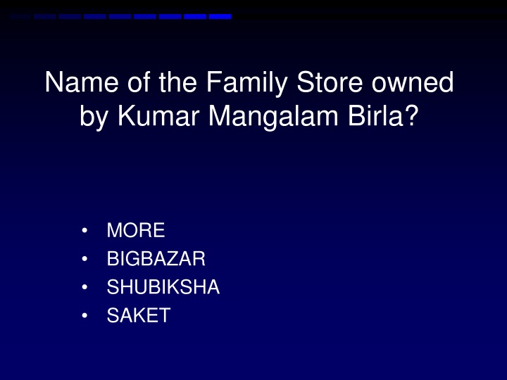 name of the family store owned by kumar mangalam birla