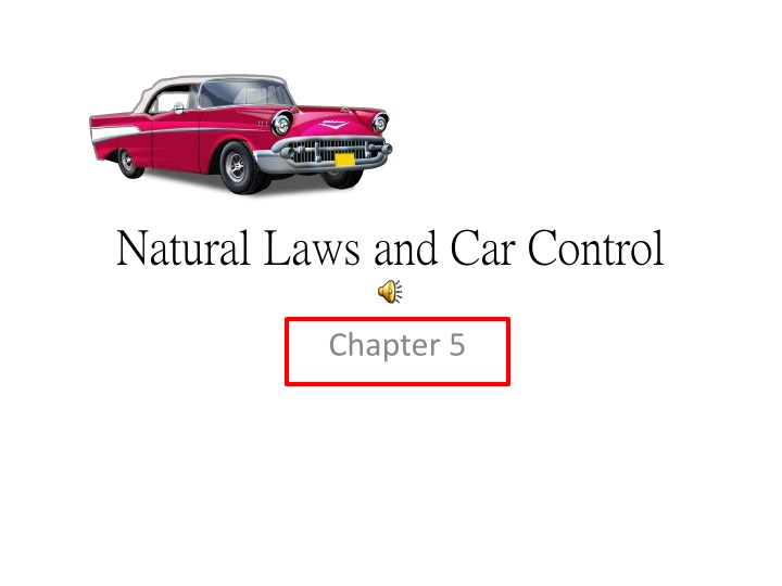 natural laws and car control