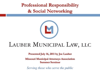 Professional Responsibility &amp; Social Networking