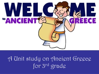 A Unit study on Ancient Greece for 3 rd grade