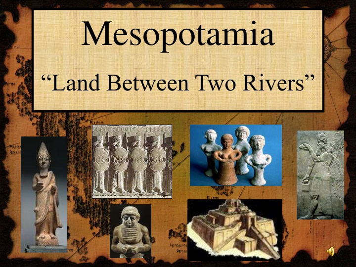 mesopotamia land between two rivers