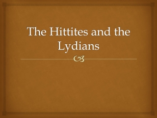 The Hittites and the Lydians
