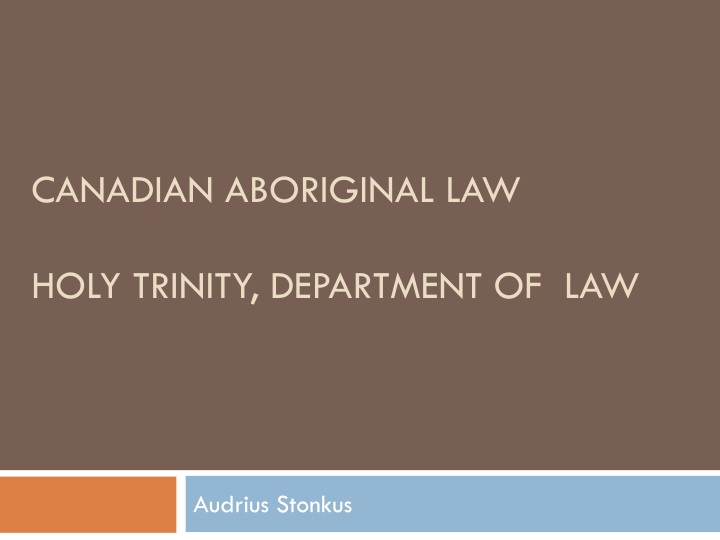 canadian aboriginal law holy trinity department of law