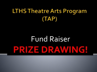 LTHS Theatre Arts Program (TAP)