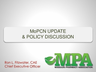 MoPCN UPDATE &amp; POLICY DISCUSSION