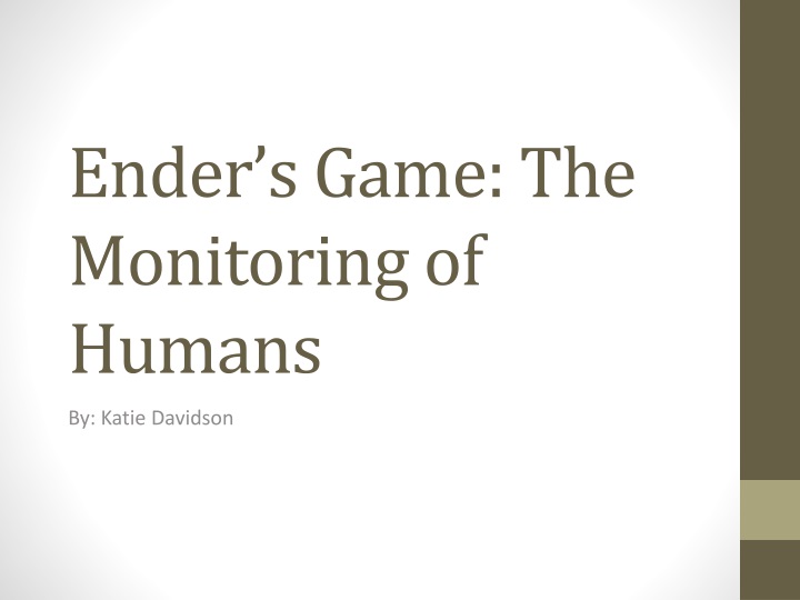 ender s game the monitoring of humans