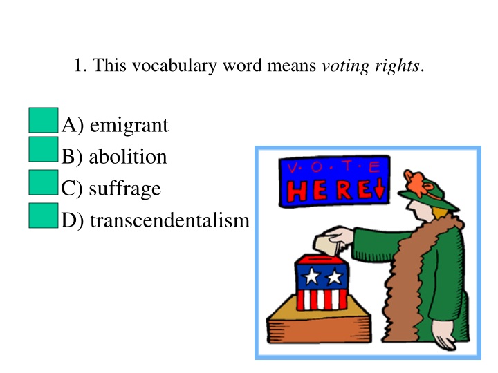 1 this vocabulary word means voting rights