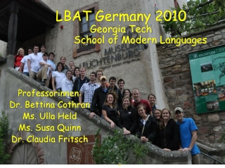 LBAT Germany 2010 Georgia Tech School of Modern Languages