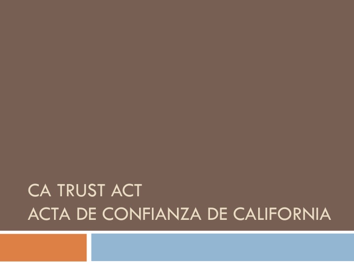 ca trust act acta de confianza de california