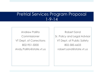 Pretrial Services Program Proposa l 1-9-14