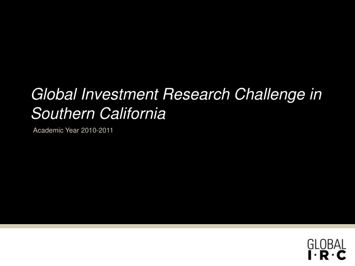 global investment research challenge in southern california