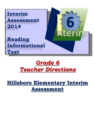 Grade 6 Teacher Directions Hillsboro Elementary Interim Assessment