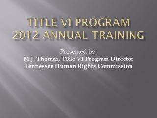 Title VI Program 2012 Annual Training
