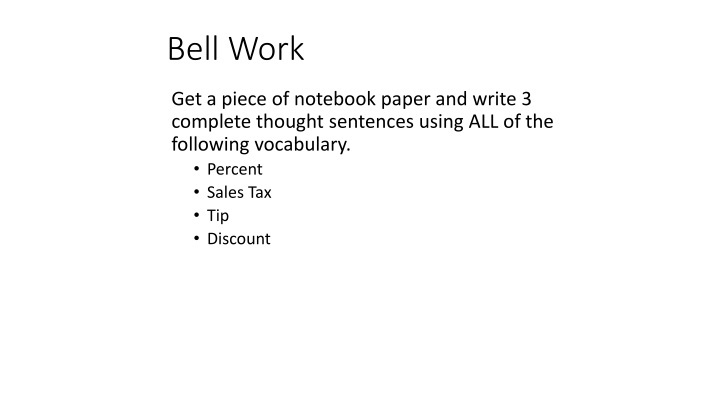 PPT - Bell Work PowerPoint Presentation, Free Download - ID:1523729