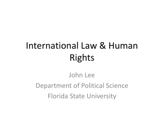International Law &amp; Human Rights