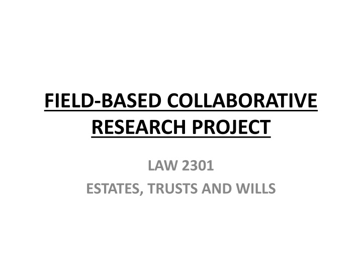field based collaborative research project