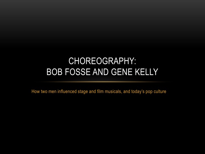 choreography bob fosse and gene kelly