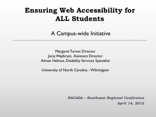 Ensuring Web Accessibility for ALL Students A Campus-wide Initiative