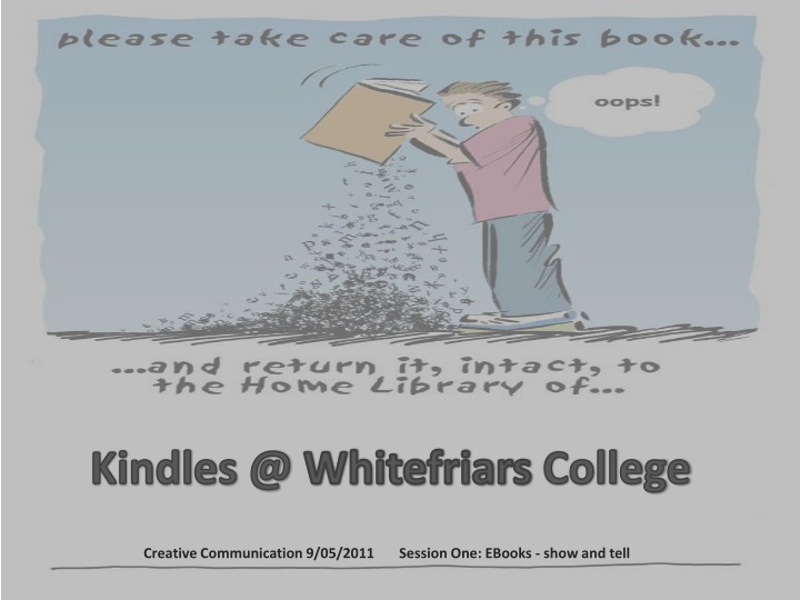 kindles @ whitefriars college