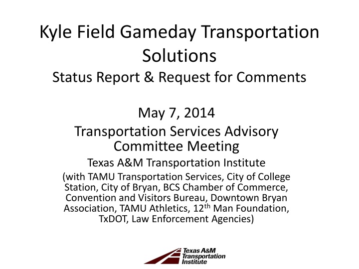 kyle field gameday transportation solutions status report request for comments